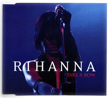 Rihanna - Take A Bow